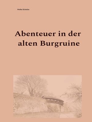 cover image of Abenteuer in der alten Burgruine